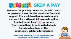 Summer Skip A Pay is here.  Opt In is required for 2023.   Sign up today.